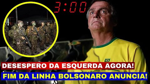 CHEGOU A RETA FINAL BOLSONARO COLOCA TROPA PARA AGIR O BRASIL VAI VENCER ÚLTIMOS DESDOBRAMENTOS!