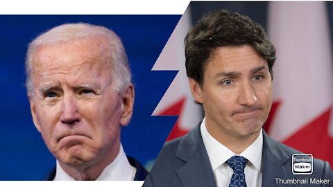 Biden ruins American/Canadian relations week 1