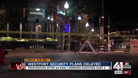 Westport security measures not yet in effect