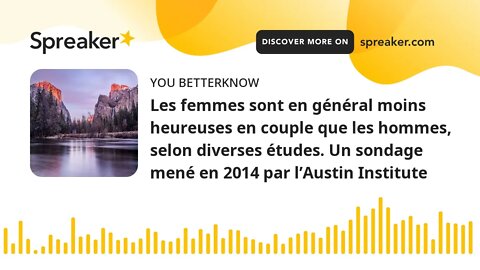 Les femmes sont en général moins heureuses en couple que les hommes, selon diverses études. Un sonda