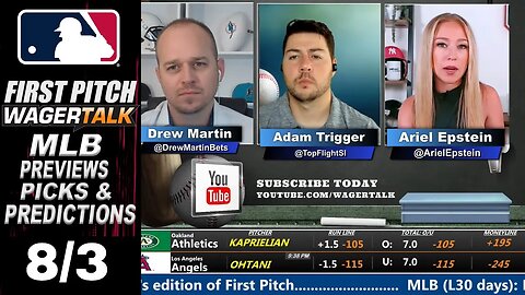 MLB Picks, Predictions and Odds | First Pitch Daily Baseball Betting Preview | August 3
