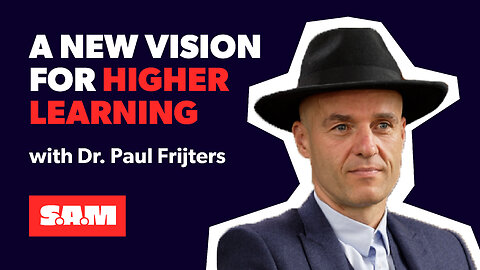 Dr. Paul Frijters — A New Vision for Higher Learning