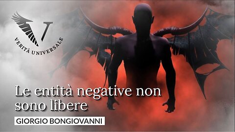 Le entità negative non sono libere - Giorgio Bongiovanni