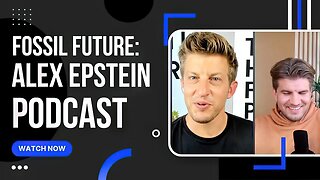 APP Podcast - Why the planet needs to refine more oil and gas - Guest: Alex Epstein