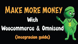 Make More Money with WooCommerce & Omnisend (Integration guide)