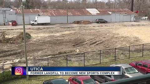 Former Utica landfill to become kid-friendly sports training facility