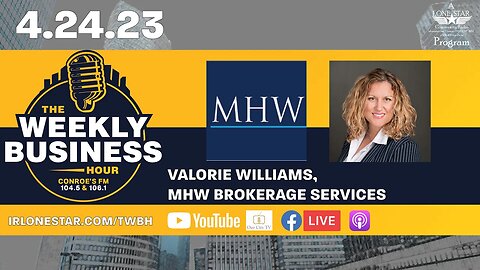 4.24.23 - Valorie Williams, MHW Brokerage Services - The Weekly Business Hour with Rick Schissler