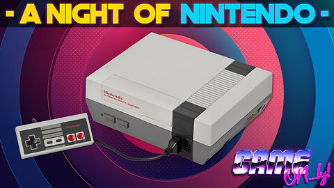 A Night Of Nintendo | GAME ON...ly
