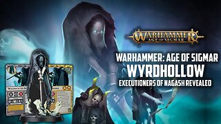 Executioners of Nagash Revealed | Wyrdhollow | Warhammer: Age of Sigmar