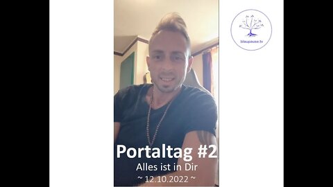 ⭐️ Portaltage ⭐️ 11. - 20. Oktober 2022Die Reise der Seele ⭐️ TAG 2 ⭐️ ~ 12.10.2022 ~ ⭐️