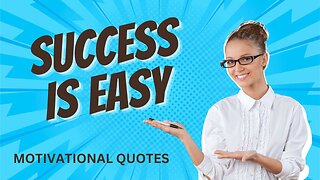 EASY SUCCESS LIFE QUOTES