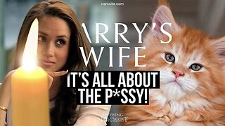 It's All About the P**sy (Meghan Markle)