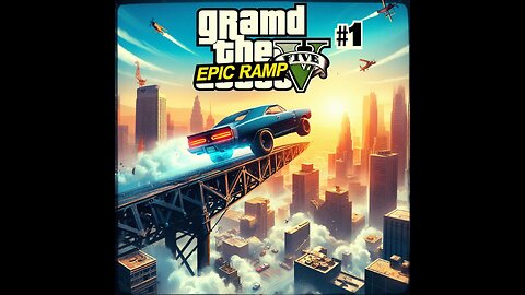 GTA 5 epic ramp gameplay #1