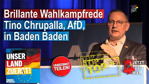 Brillante Wahlkampfrede Tino Chrupalla, AfD, in Baden Baden
