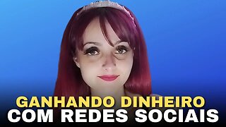 AS REDES SOCIAIS QUE DÃO DINHEIRO