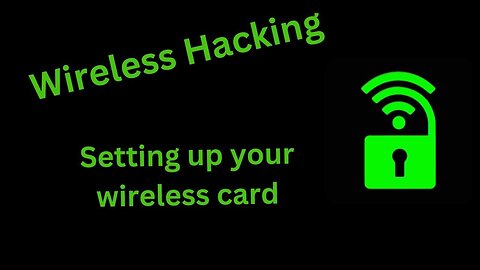 Wireless Hacking 1-Getting Started