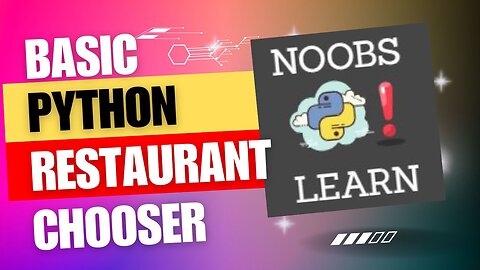 Python for Beginners: Restaurant Chooser