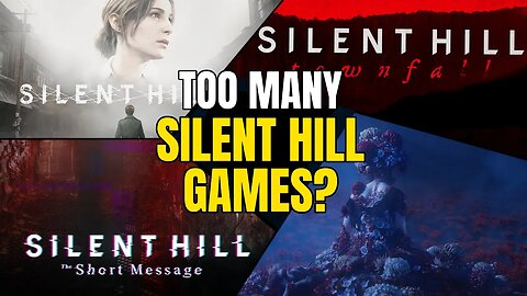 Are There Too Many Silent Hill Games Coming Out? (New Rumor)