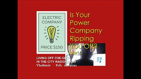Is the power company ripping you off? part 2