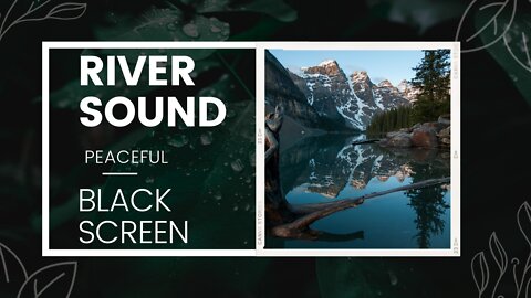 🍃Nature sounds 🍃of a forest river for relaxation black screen # 8