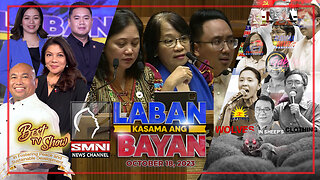 LIVE: Laban Kasama ang Bayan | October 18, 2023
