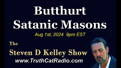 TCR#1084 STEVEN D KELLEY #530 AUG-1-2024 Butthurt Satanic Masons