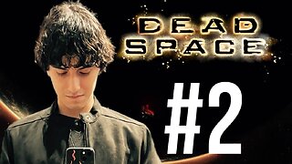 This Game Got Me Shaking #2 (Dead Space)