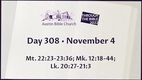 Through the Bible 2022 (Day 308)