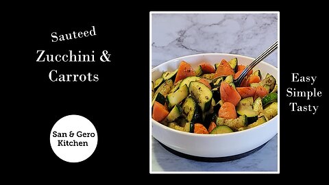 How to make Sautéed Zucchini and Carrots