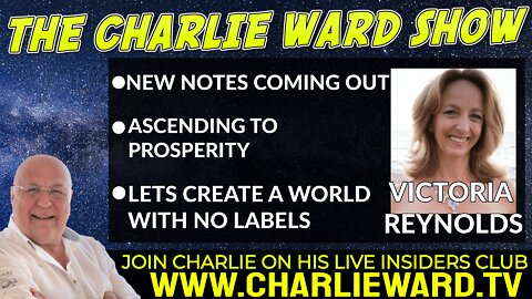 NEW NOTES COMING OUT, ASCENDING TO PROSPERITY WITH VICTORIA REYNOLDS AND CHARLIE WARD