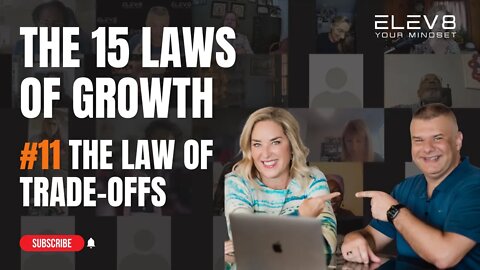 The 15 Laws of Growth - #11 The Law of Trade-Offs