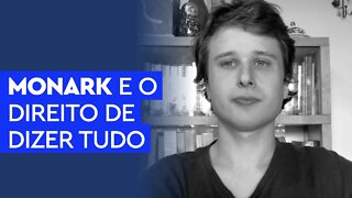 Monark do Flow e o "Defenderei até a morte seu direito de dizer”