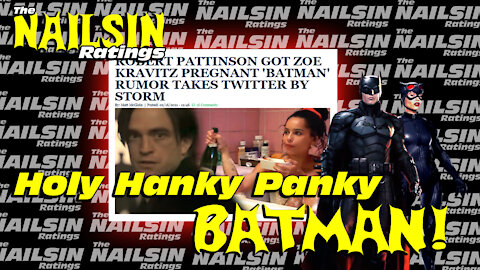 The Nailsin Ratings: Holy Hanky Panky Batman!