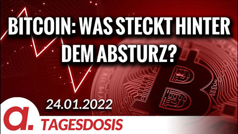 Bitcoin: Was steckt hinter dem Absturz? | Von Ernst Wolff