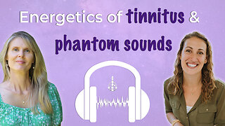Tinnitus, Phantom Sounds, Deafness: A Human Design Perspective