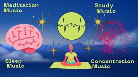 Meditation Music for Good Sleep and Study