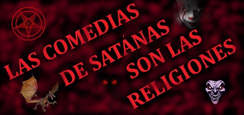 SATANÁS SE RÍE FUERTEMENTE DE CÓMO HA ENGAÑADO A LAS MASAS