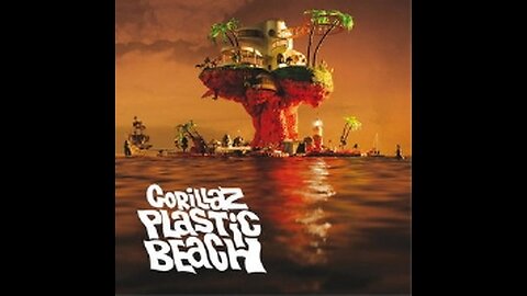 Gorillaz - Plastic beach