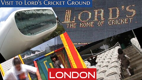 Visit to London Lord's Cricket Stadium