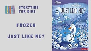 @Storytime for Kids | Frozen | Just Like Me? from Disney