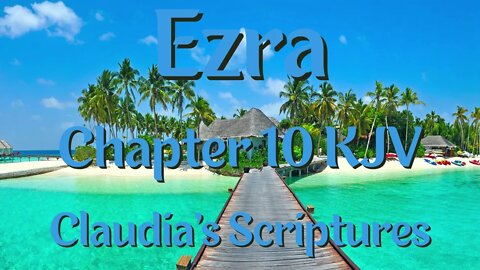 The Bible Series Bible Book Ezra Chapter 10 Audio