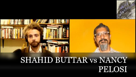 "Democratic Party Needs To Be Burned To The Ground," Shahid Buttar Challenges Speaker Nancy Pelosi