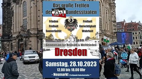 28.10.2023 Dresden - Neumarkt -Das große Treffen der 25 + 1 Bundesstaaten in Sachsen