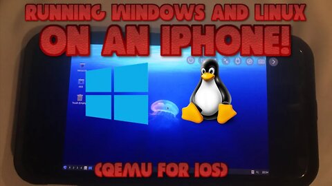 Running Windows and Linux on an iPhone! (QEMU for iOS) [UTM]