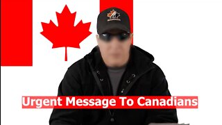 Urgent Message To Canadians: Canada-Wide Walk-Out