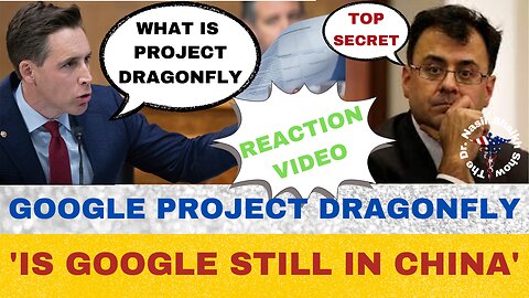 Josh Hawley Grills GOOGLE VP- "What is Project DRAGONFLY" & "Is GOOGLE STILL Helping China CENSOR"
