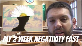 My 2 Week Negativity Fast