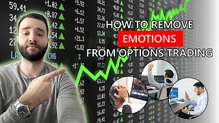 Options Trading Simplified: How To Remove Emotions From Day Trading