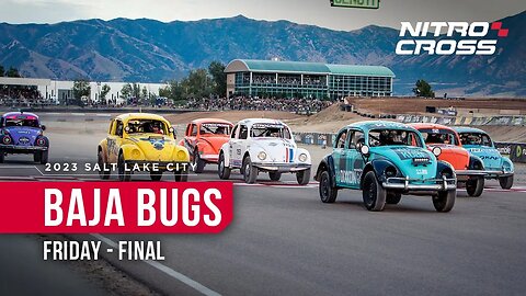 2023 Nitrocross Salt Lake City l Baja Bugs Final - Friday