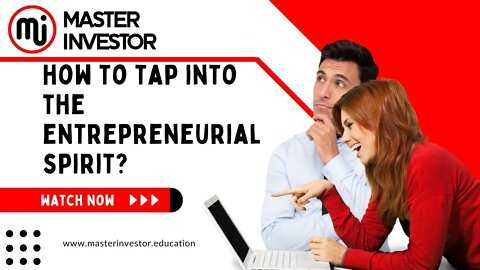 How to tap into the entrepreneurial spirit? | MASTER INVESTOR | FINANCIAL EDUCATION #shorts